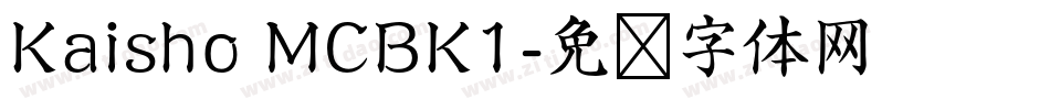 Kaisho MCBK1字体转换